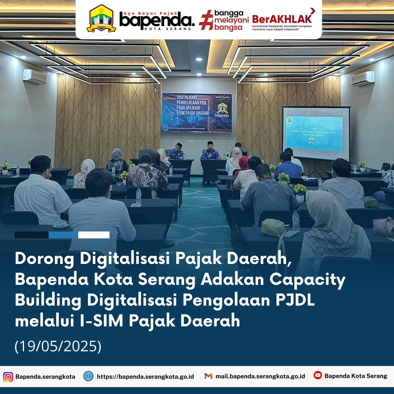 Dorong Digitalisasi Pajak Daerah, Bapenda Kota Serang Adakan Capacity Building Digitalisasi Pengelolaan PJDL Melalui I-SIM Pajak Daerah